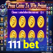 111 bet